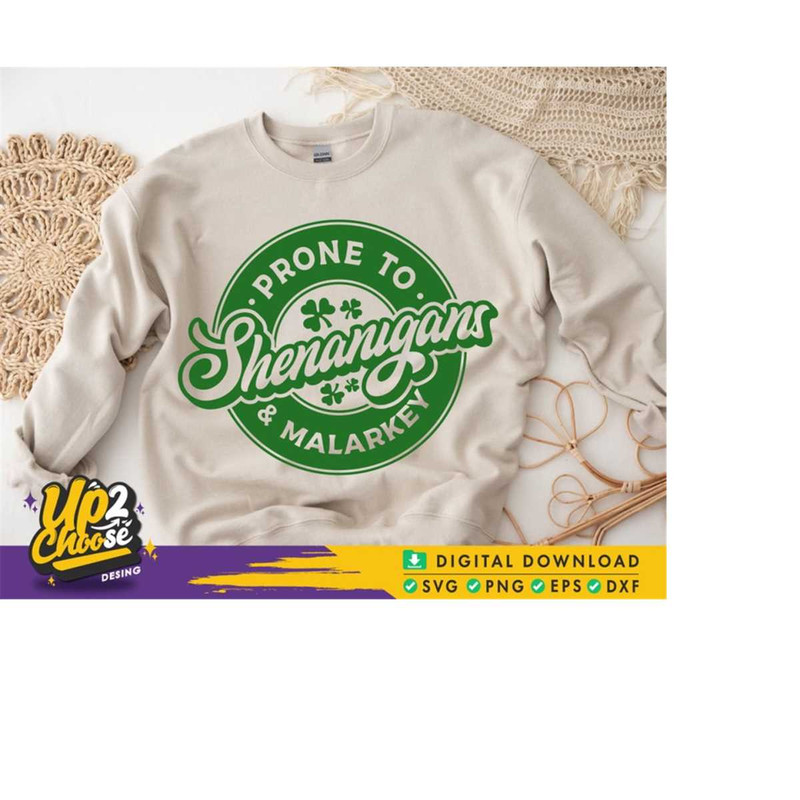 MR-228202393532-prone-to-shenanigans-and-malarkey-svg-st-patricks-day-svg-image-1.jpg