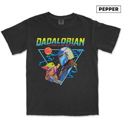comfort colors vintage dadalorian shirt, dadalorian this is the way shirt, dad shirt, gifts for dad, fathers day shirt,