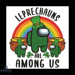 leprechauns are among us svg, patrick svg, among us svg, among us patrick svg, impostors svg, crewmate svg, shamrock svg