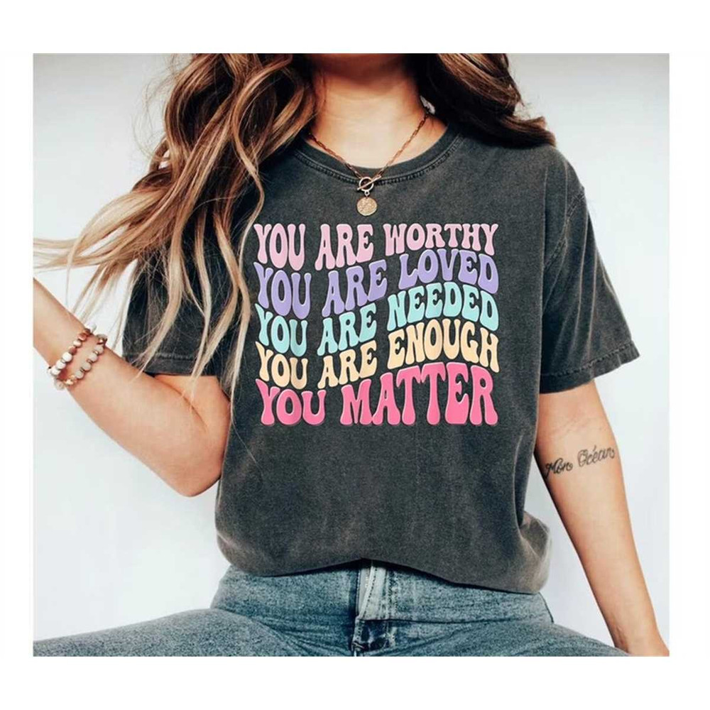 MR-2282023121325-you-are-worthy-t-shirt-inspirational-shirt-religious-tshirt-image-1.jpg