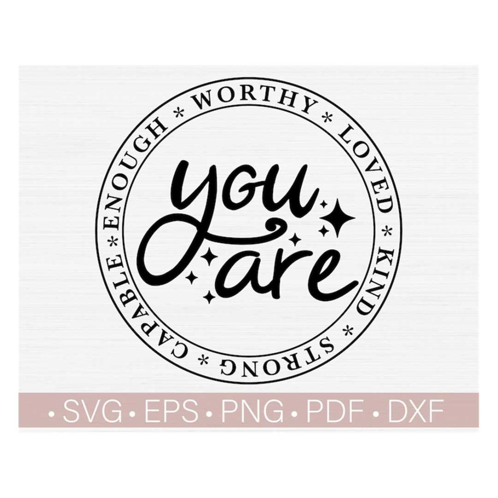 MR-2282023141220-you-are-enough-svg-positive-svg-quotes-inspirational-svg-image-1.jpg