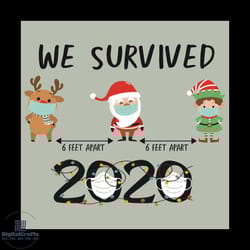 we survived 6 feet apart 2020 svg, christmas svg, christmas 2020, quarantine svg, social distance svg, santa claus svg,