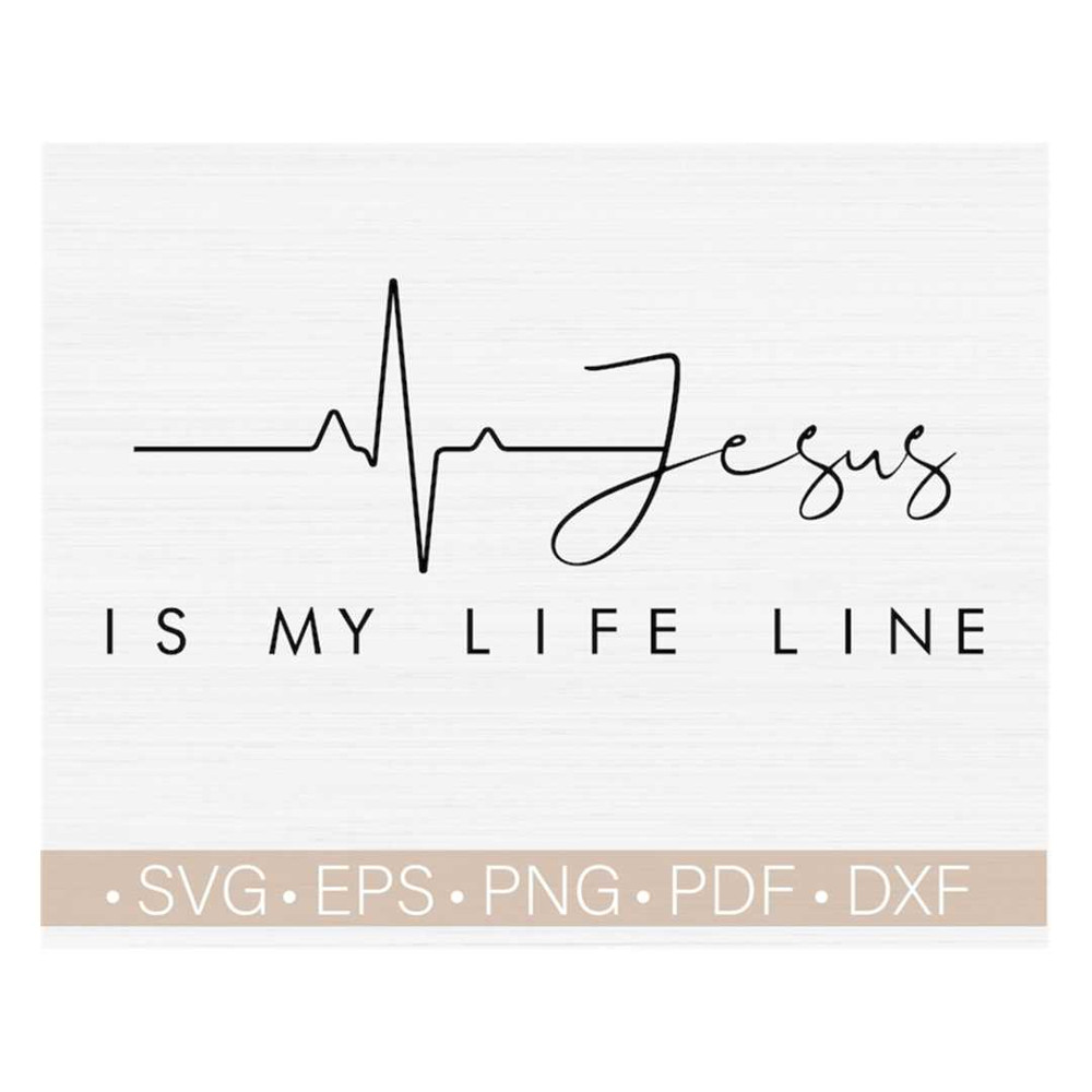 MR-228202314151-jesus-is-my-life-line-svg-files-for-cricut-christian-image-1.jpg