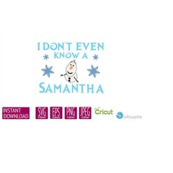 samantha - olaf - frozen 2, great for cricut or silhouette