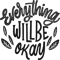 everything will be okay.png