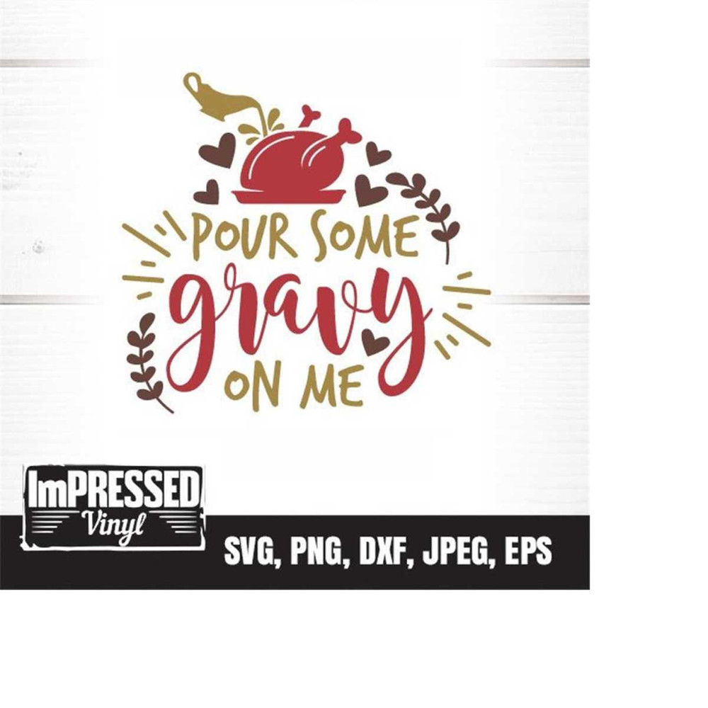 MR-2282023152828-pour-some-gravy-on-me-thanksgiving-svg-instant-download-image-1.jpg