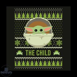 the child svg, trending svg, star wars svg, the mandalorian svg, the child christmas svg, baby yoda svg, baby yoda chris