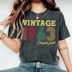 60th birthday shirt, 1963 shirt, 60th birthday gift, 60th birthday mom shirt, 1963 original parts shirt, 60th birthday,