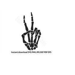skeleton peace sign, skeleton peace hand, skeleton hand instant download svg, png, jpg, dxf, pdf, eps digital download