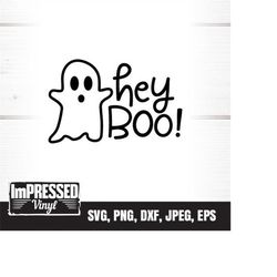 hey boo svg- instant download