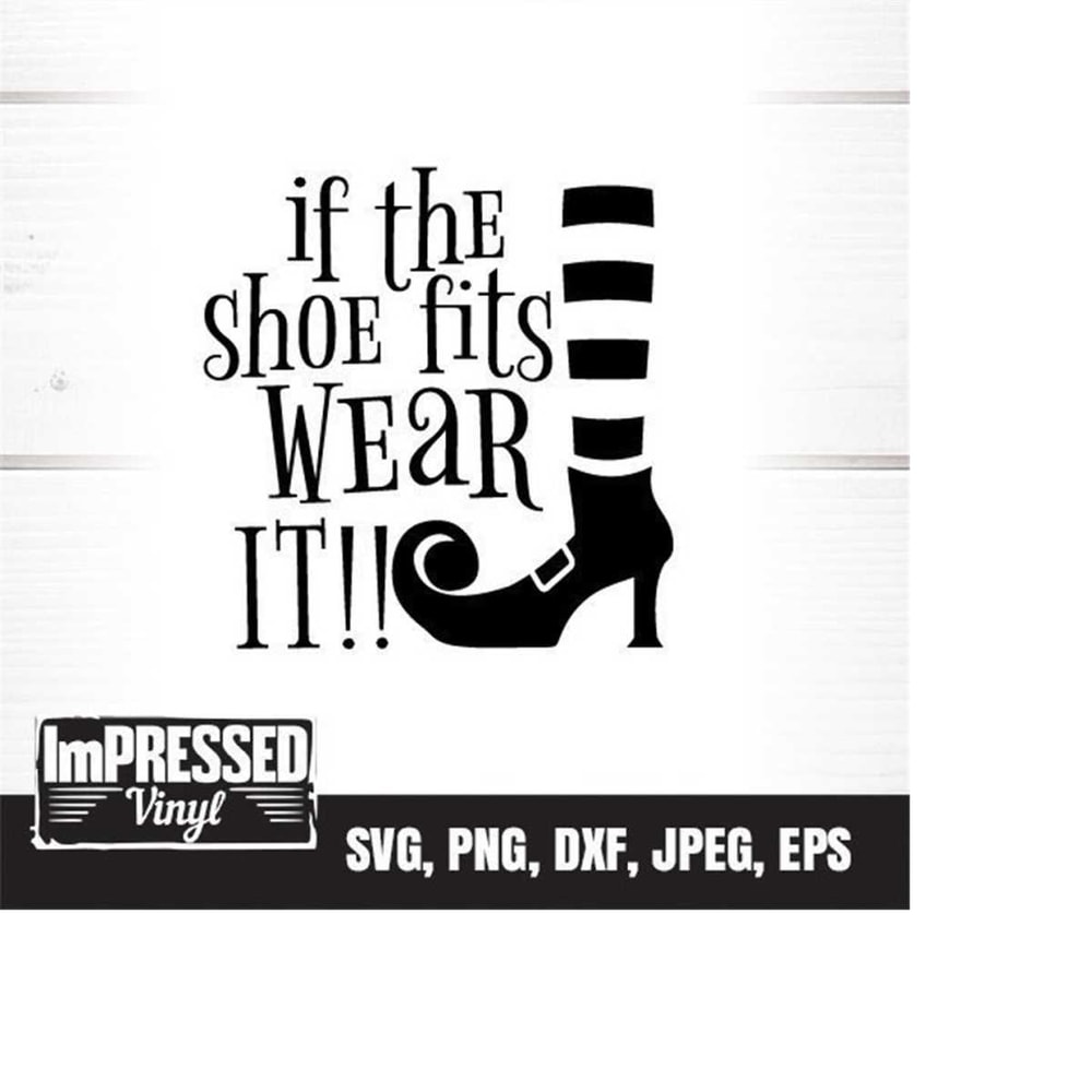 MR-2282023155127-if-the-shoe-fits-wear-it-svg-instant-download-image-1.jpg