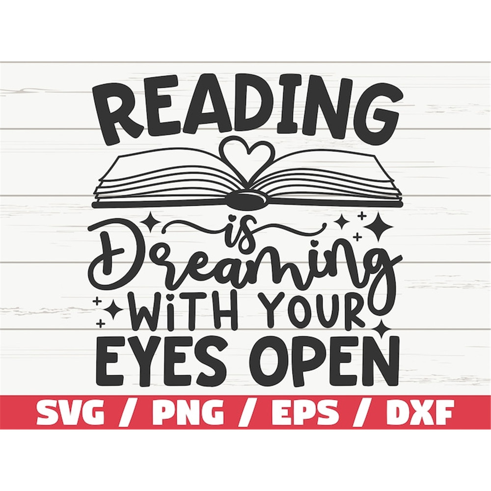 MR-2282023161942-reading-is-dreaming-with-your-eyes-open-svg-cut-file-image-1.jpg