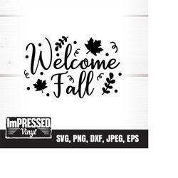 Welcome Fall SVG- Instant Download