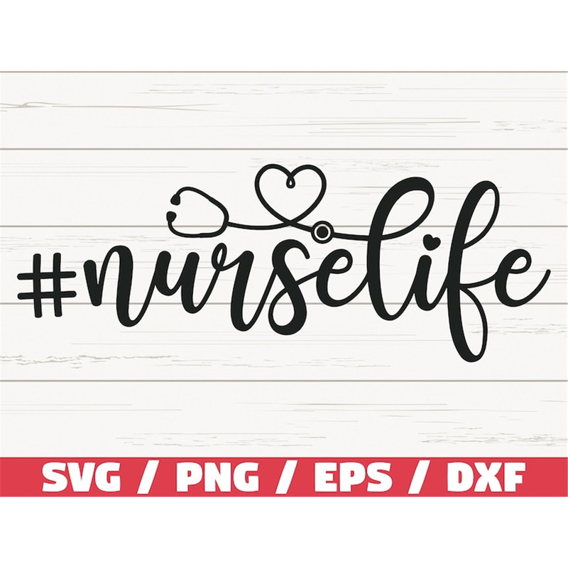 MR-2282023163750-nurse-life-svg-cut-file-cricut-commercial-use-image-1.jpg