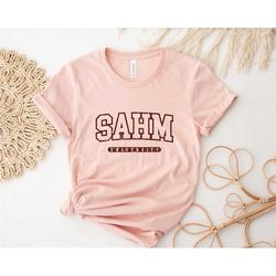 sahm university shirt, mom life shirt, mom university shirt, sahm dtf transfer, ready to press dtf print, stay at home m