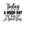MR-2282023164724-today-a-good-day-svg-motivational-svg-inspirational-quotes-image-1.jpg