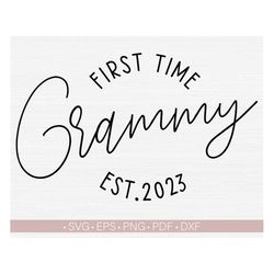 first time grammy svg, promoted to grammy svg, est.2023 svg,png,eps,dxf grammy shirt svg cut file for cricut, grammy gif