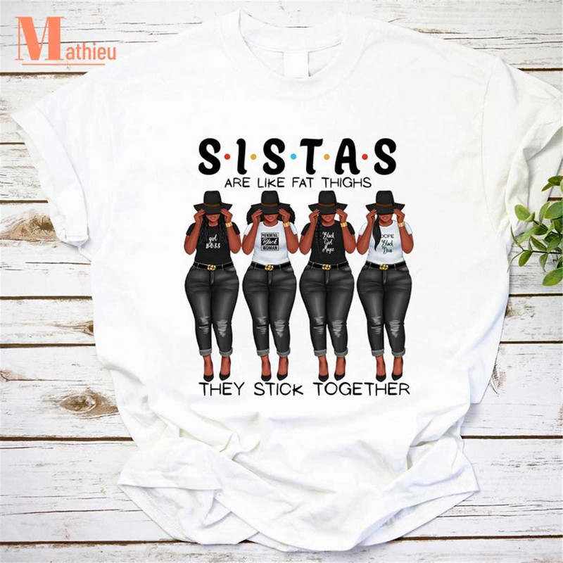 MR-2282023171458-sistas-are-like-fat-thighs-they-stick-together-vintage-image-1.jpg