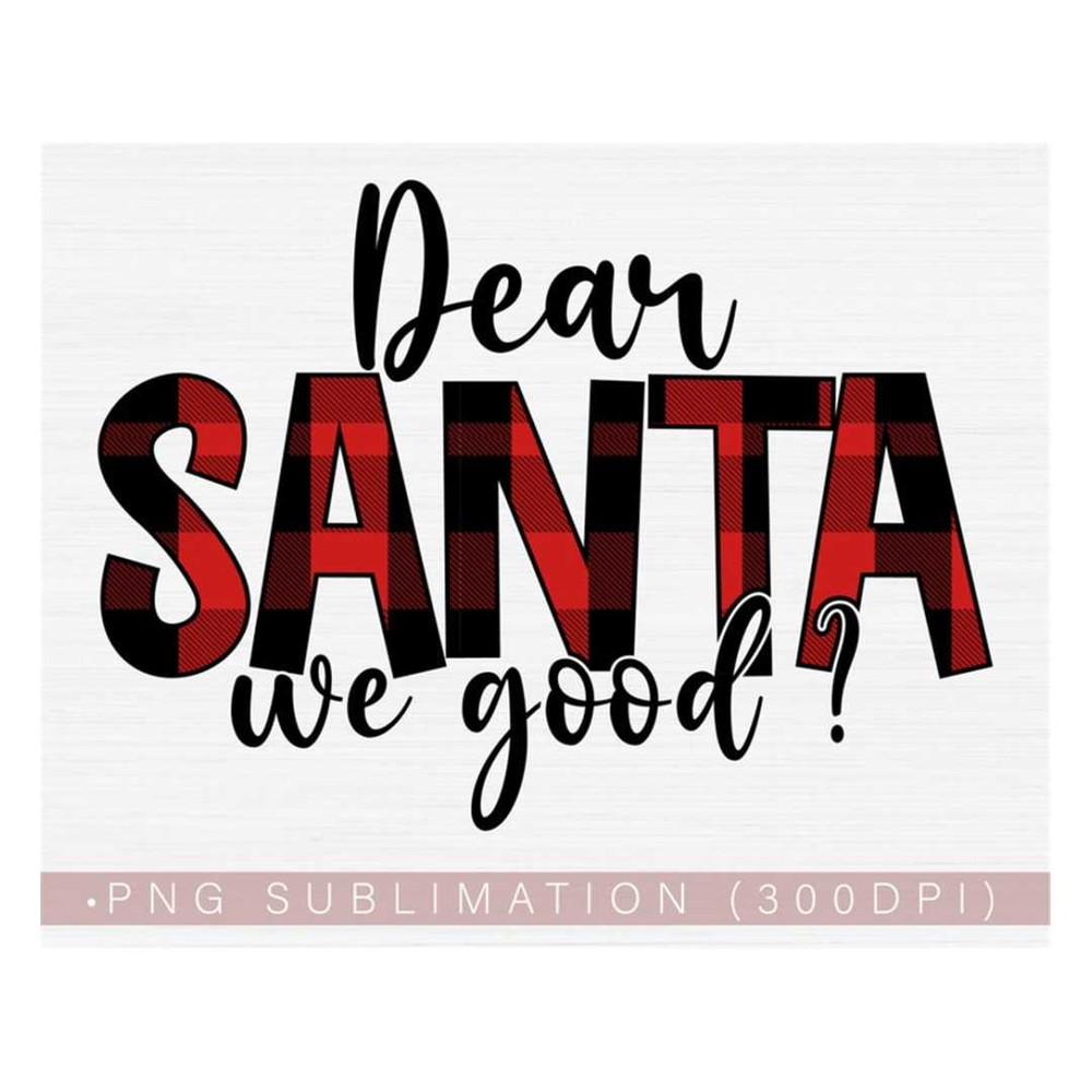 MR-228202317172-dear-santa-png-funny-christmas-png-quotes-for-tumblers-or-image-1.jpg