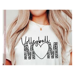 volleyball mom svg, volleyball mama svg volleyball svg shirt design cut file for cricut leopard print svg volleyball lov