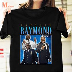 captain raymond holt homage t-shirt, brooklyn nine-nine tv series shirt, 99th precinct captain shirt, raymond holt shirt