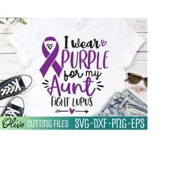 i wear purple for my aunt svg, lupus awareness svg, lupus svg, lupus shirt svg, cameo cricut, cut file, silhouette svg,