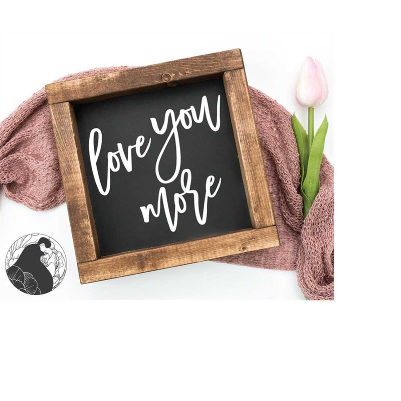 MR-2282023191342-love-you-more-svg-love-svg-couples-cut-file-romantic-sign-image-1.jpg