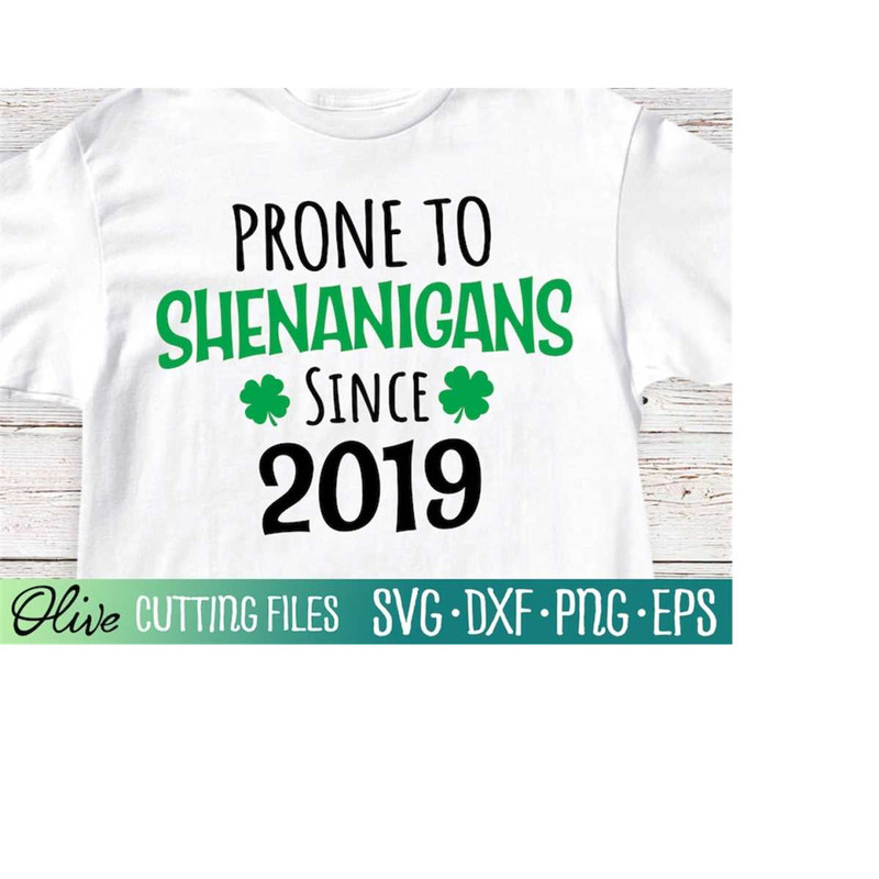 MR-2282023191541-prone-to-shenanigans-since-2019-funny-st-patricks-day-svg-image-1.jpg