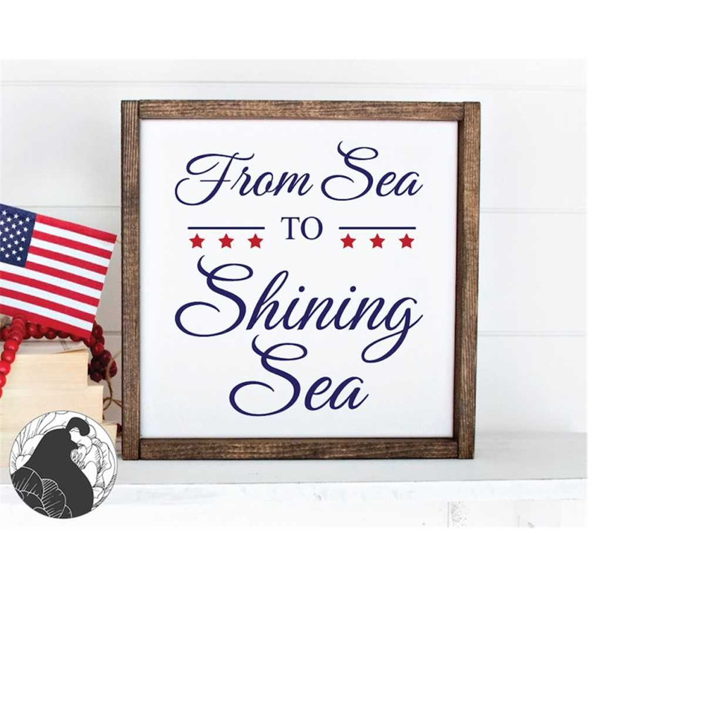 MR-2282023202417-from-sea-to-shining-sea-svg-4th-of-july-svg-patriotic-sign-image-1.jpg