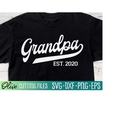 grandpa est. 2020, new grandpa svg, 2020 grandpa svg, father's day svg, papa svg, grandpa svg, cut file, silhouette svg,