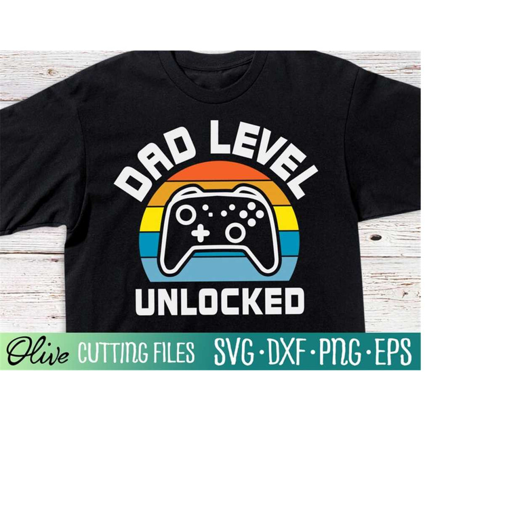 MR-2282023203214-dad-level-unlocked-svg-new-dad-svg-fathers-day-svg-image-1.jpg