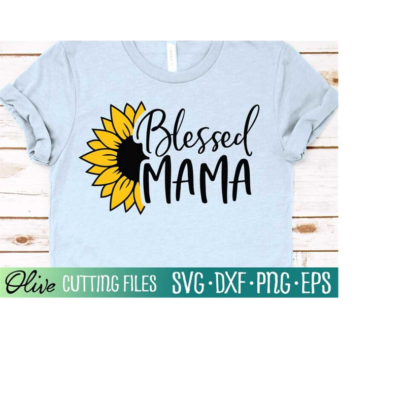 MR-2282023204343-blessed-mama-svg-sunflower-svg-mom-svg-mom-life-svg-image-1.jpg