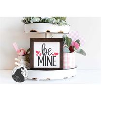 valentine's day svg, be mine svg, valentines sign svg, valentine svg designs, be mine cut file, silhouette file, cricut