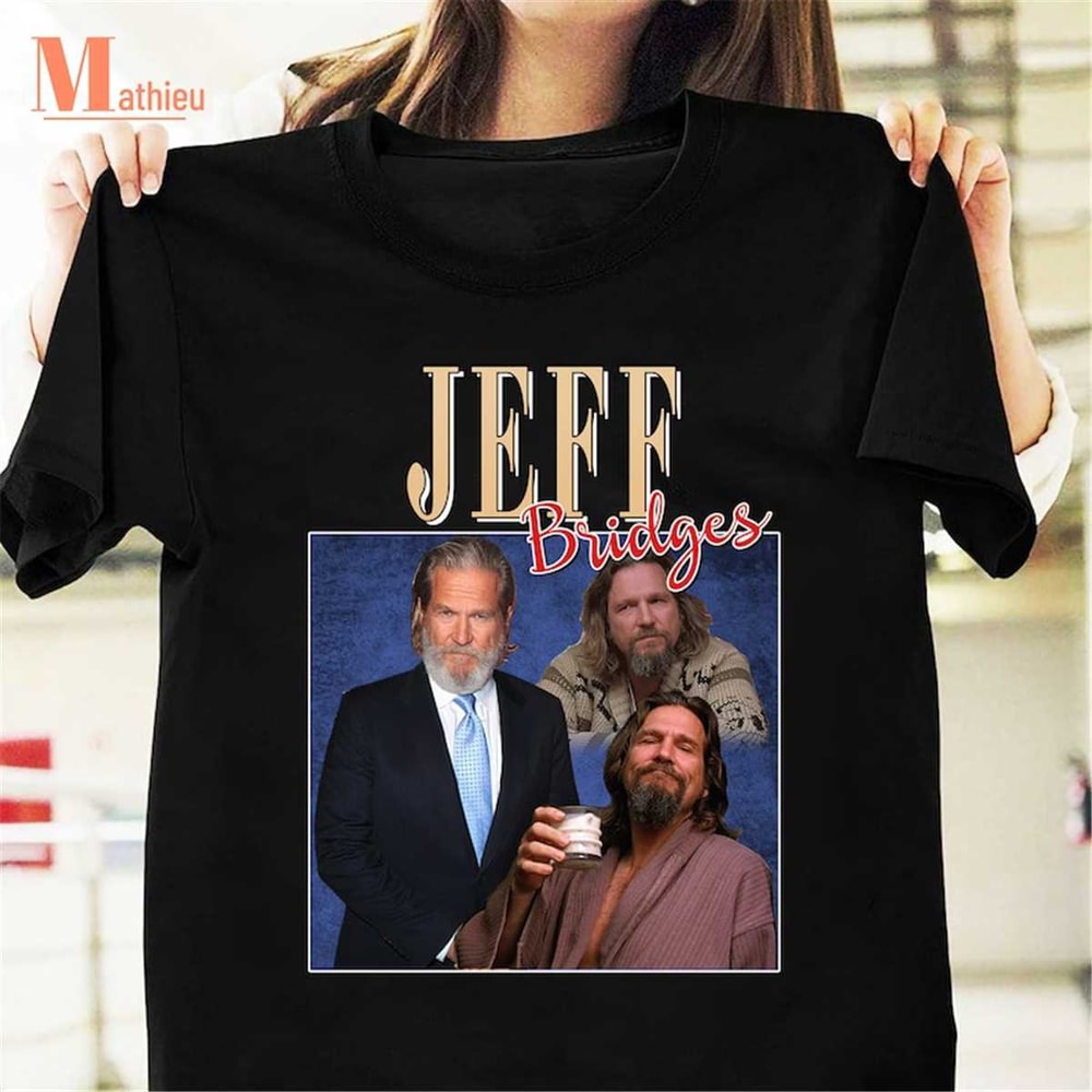 MR-2282023212139-jeff-bridges-homage-t-shirt-actor-shirt-the-old-man-shirt-image-1.jpg