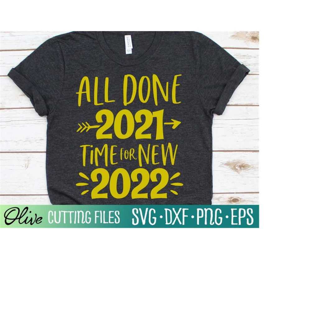 MR-2282023212424-all-done-2021-time-for-new-2022-svg-funny-new-years-svg-new-image-1.jpg