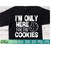 MR-228202321306-im-only-here-for-the-cookies-svg-baking-svg-christmas-image-1.jpg