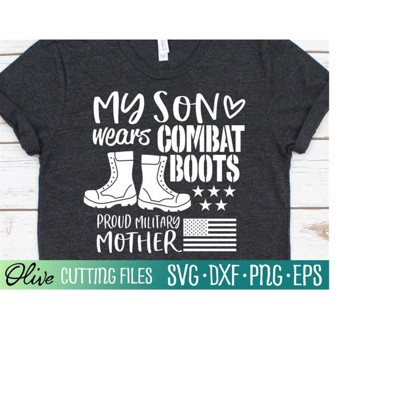 MR-2282023214232-proud-us-military-mom-svg-my-son-wears-combat-boots-svg-image-1.jpg
