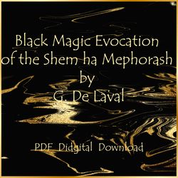 Black Magic Evocation of the Shem ha Mephorash by G. De Laval, PDF, Digital Download