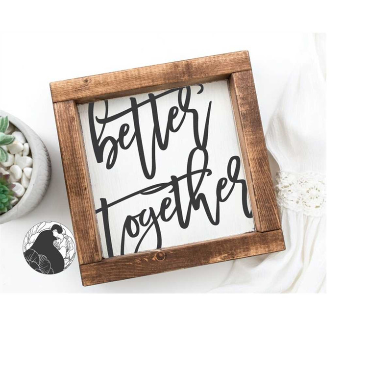 MR-228202322457-better-together-svg-couples-sign-svg-bedroom-cut-file-for-image-1.jpg