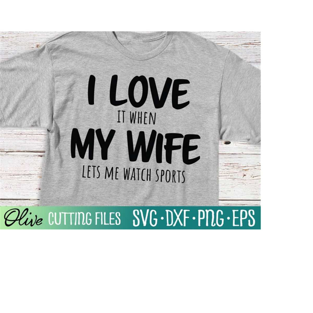 MR-2282023222552-funny-sports-i-love-my-wife-svg-funny-sports-husband-present-image-1.jpg