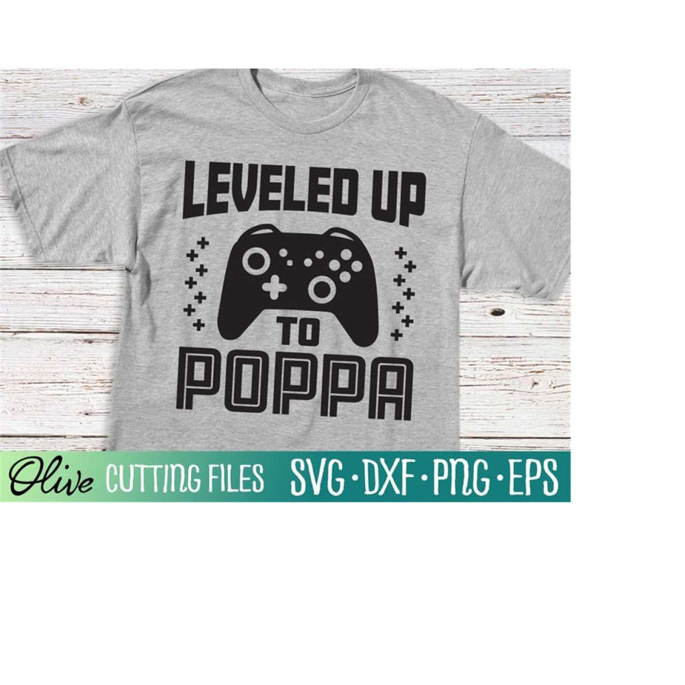 MR-2282023224556-leveled-up-to-poppa-svg-gamer-grandpa-svg-new-grandpa-svg-image-1.jpg