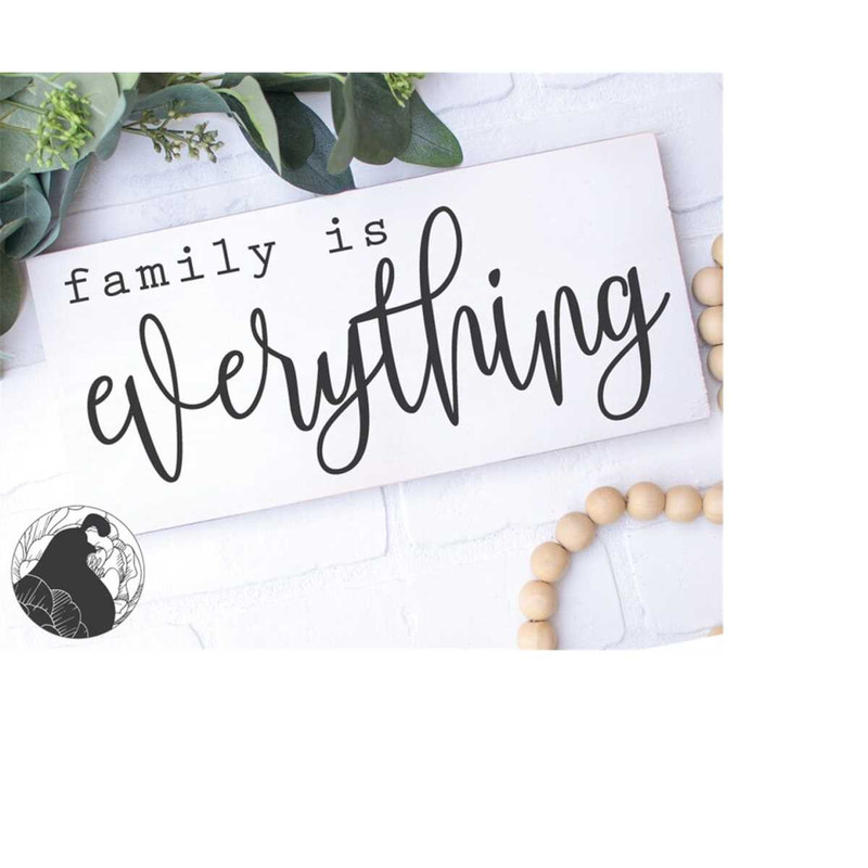 MR-228202322537-family-is-everything-svg-family-sign-cut-file-family-svg-image-1.jpg