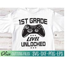 1st grade level unlocked svg, video gamer svg, back to school svg, first day of school svg, cameo cricut, silhouette svg