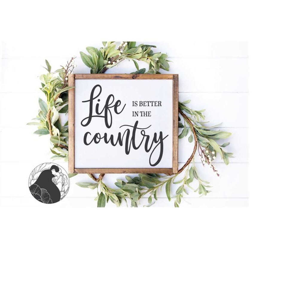 MR-2282023231734-life-is-better-in-the-country-svg-country-life-files-for-image-1.jpg