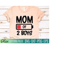 mom of 2 boys svg, mom battery svg, funny mothers day gift svg, mother's day svg, cameo cricut, cut file, silhouette svg