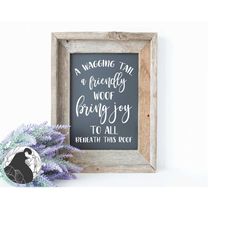 wagging tails svg, dog cut file, dog sign svg, woof svg, dog mom svg, dog quote svg, cricut, silhouette, dxf, png, comme