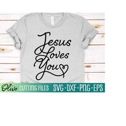 jesus loves you svg, christian svg, bible svg, faith svg, cameo cricut, cut file, silhouette svg, cricut svg