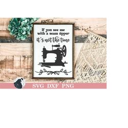 sarcastic sewing svg, sewing svg, sewing machine svg, funny quilting quote, craft room sign svg, sewing room sign svg