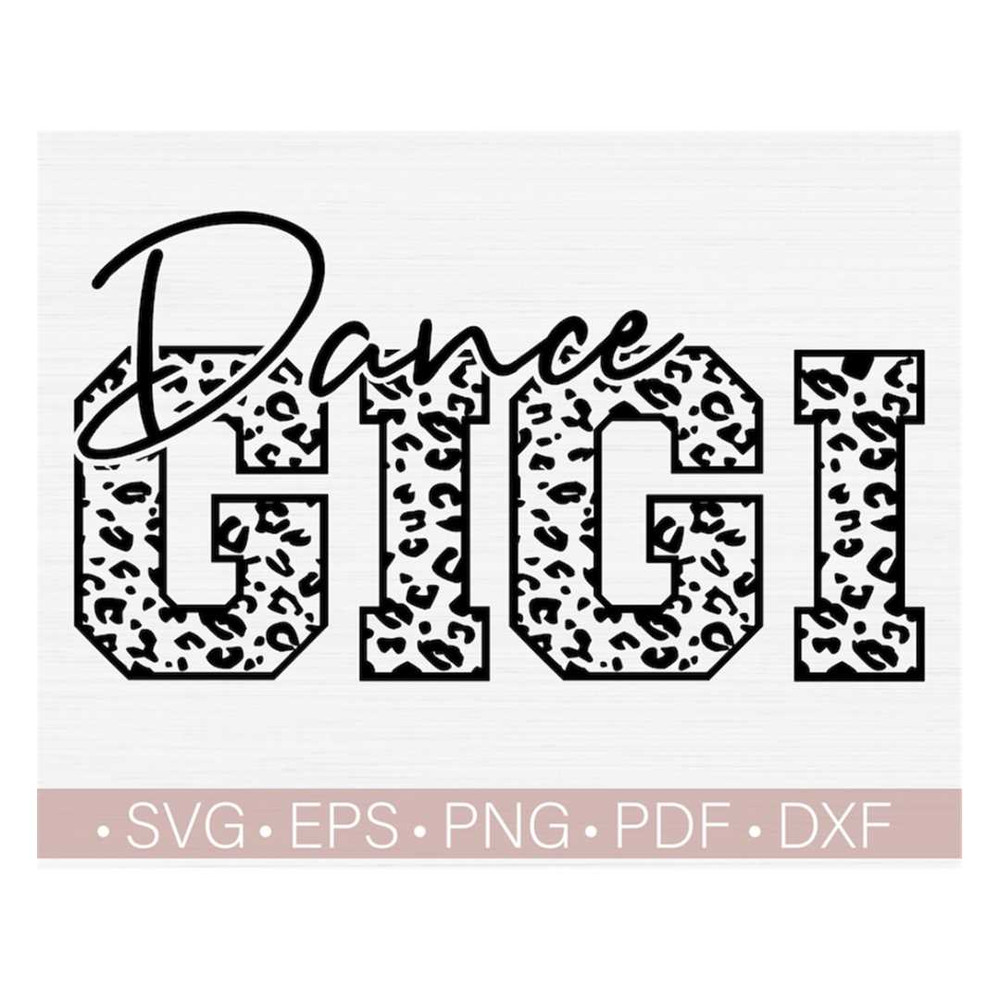 MR-2282023234717-dance-gigi-svg-dance-gigi-shirt-svg-cut-fileleopard-image-1.jpg