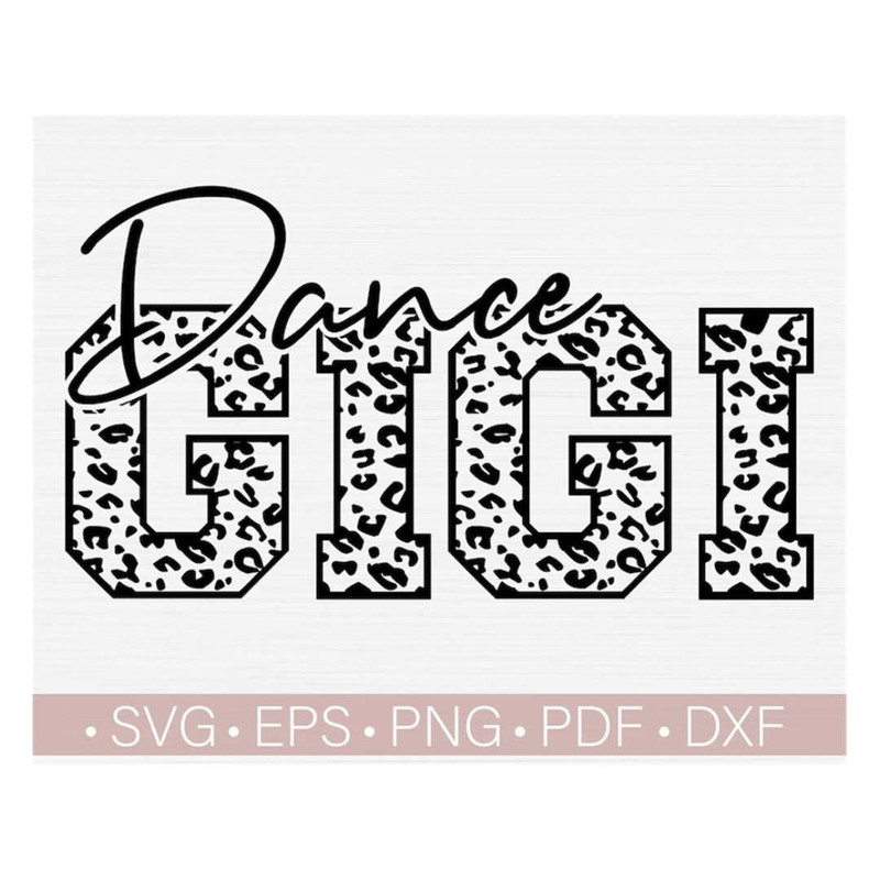 MR-2282023234717-dance-gigi-svg-dance-gigi-shirt-svg-cut-fileleopard-image-1.jpg